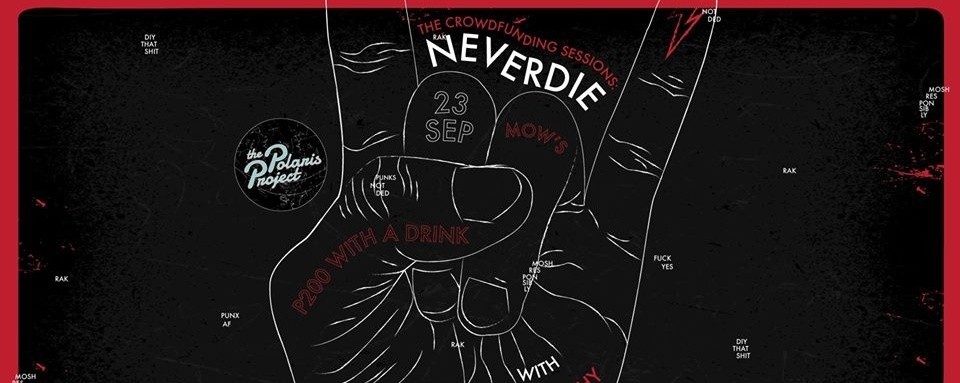 The Crowdfunding Sessions: Neverdie